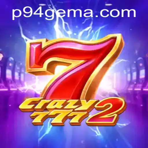 Descubra Crazy7772: O Jogo Revolucionário de 2023 na Plataforma P94.com