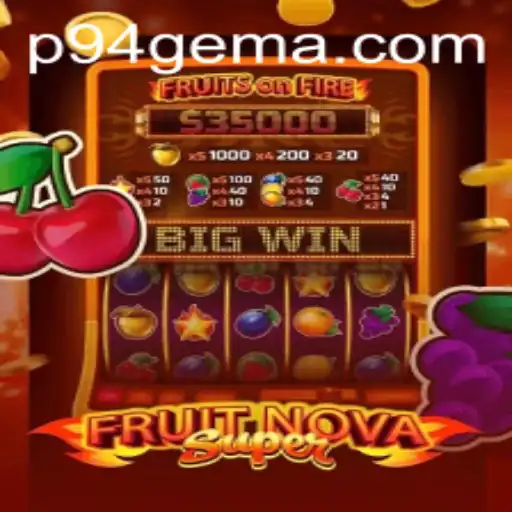 Descubra o Fascinante Mundo de FruitNovaSuper: O Novo Hit em P94.com